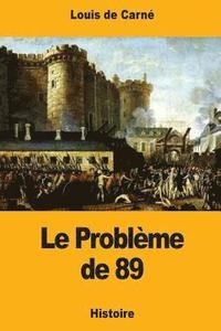 bokomslag Le Problème de 89