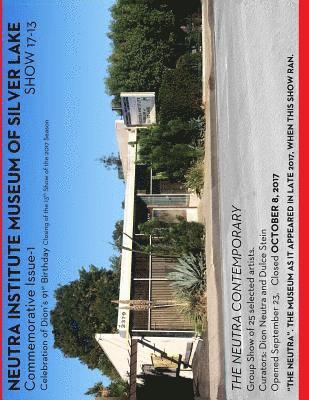 bokomslag Neutra Institute Museum of Silver Lake Commemorative Issues Show17-13