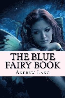 bokomslag The Blue Fairy Book