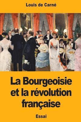 La Bourgeoisie et la révolution française