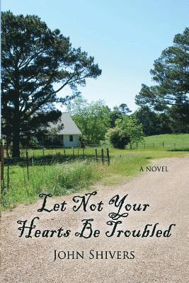 Let Not Your Heart Be Troubled 1