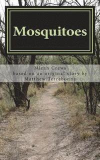 bokomslag Mosquitoes: A Play