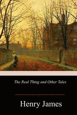 bokomslag The Real Thing and Other Tales