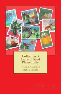 bokomslag Collection 3 Learn to Read Phonetically: Short Vowels and Blends