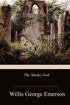 The Smoky God 1