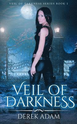 Veil of Darkness (Book 1) 1