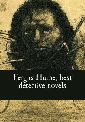 Fergus Hume, best detective novels 1