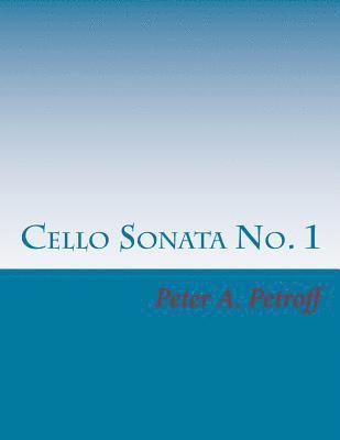 Cello Sonata No. 1 1