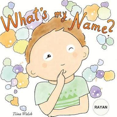 bokomslag What's my name? RAYAN