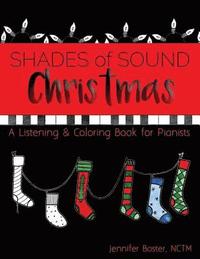 bokomslag Christmas Shades of Sound: A Listening & Coloring Book for Pianists