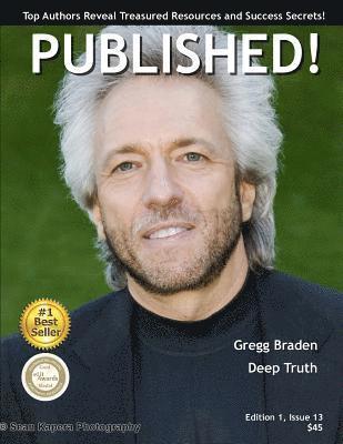 PUBLISHED! Magazine: Gregg Braden 1
