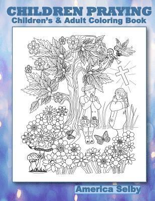 bokomslag CHILDREN PRAYING Children's and Adult Coloring Book: CHILDREN PRAYING Children's and Adult Coloring Book