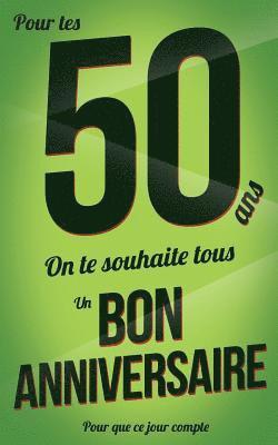 bokomslag Bon anniversaire - 50 ans: Livre a ecrire