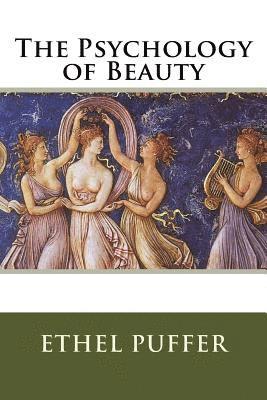 The Psychology of Beauty 1