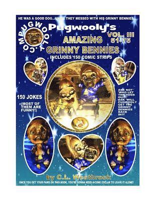 Volume 3 Pugwooly's Amazing Grinny Bennies 50-75 1