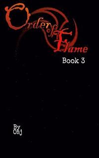 bokomslag The Order Of Flame: Book Three