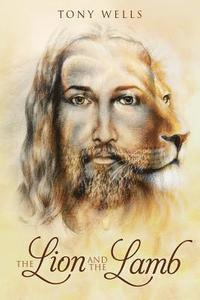 bokomslag The Lion and the Lamb
