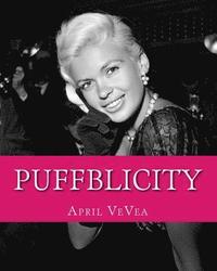 bokomslag Puffblicity: An Appreciation of Jayne Mansfield: The 50s Pictures