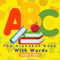 bokomslag The Alphabet Book With Words