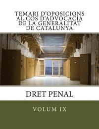 bokomslag Temari d'oposicions al cos d'advocacia de la generalitat de Catalunya: Volum IX Dret Penal