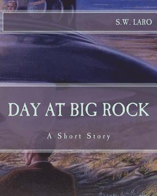 day at big rock 1