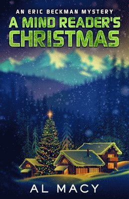 bokomslag A Mind Reader's Christmas: An Eric Beckman Mystery