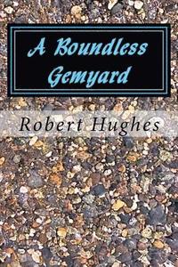 bokomslag A Boundless Gemyard: Poetry from Spirit