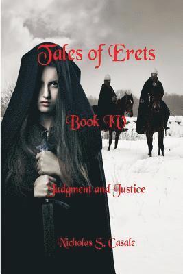 Judgment and Justice: Tales of Erets - Book IV 1