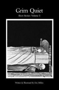 bokomslag Grim Quiet: Short Stories Volume 3