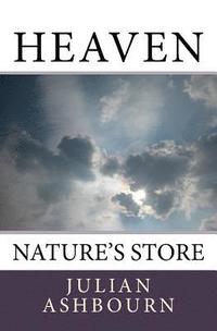 bokomslag Heaven: Nature's Store