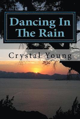 bokomslag Dancing In The Rain: Nature Poems