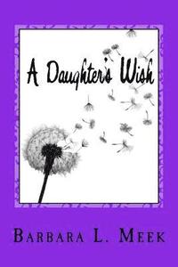 bokomslag A Daughter's Wish