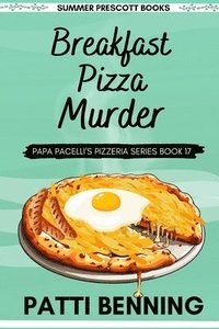 bokomslag Breakfast Pizza Murder
