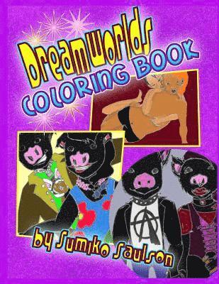 Dreamworlds Coloring Book 1