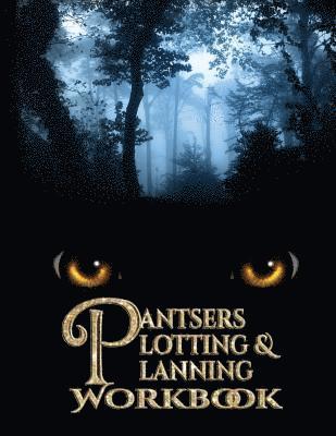 Tiffany M. Fox, Deena Rae Schoenfeldt - Pantsers Plotting & Planning Workbook 18, Häftad
