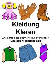 bokomslag Deutsch-Niederländisch Kleidung/Kleren Zweisprachiges Bildwörterbuch für Kinder