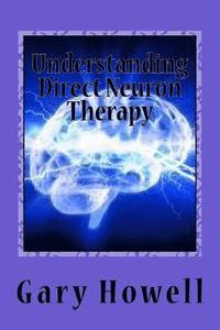 bokomslag Understanding Direct Neuron Therapy