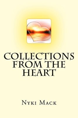 Collections From The Heart 1