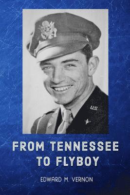 From Tennessee to Flyboy 1