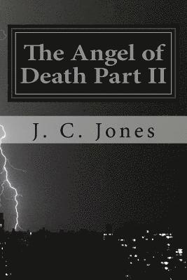 The Angel of Death Part II 1