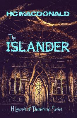 The Islander: Legends of Thamaturga 1