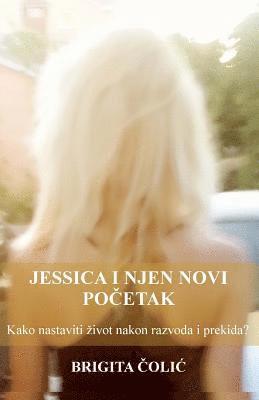 bokomslag Jessica I Njen Novi Pocetak