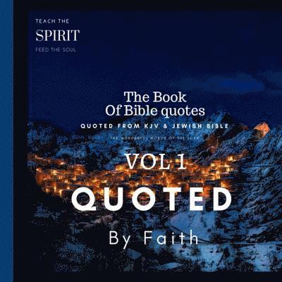 The Book Of Bible Quotes: the wonderful words of the lord 1