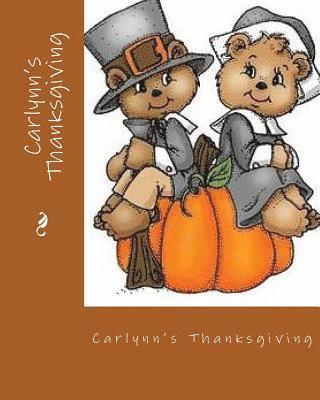 Carlynn's Thanksgiving 1