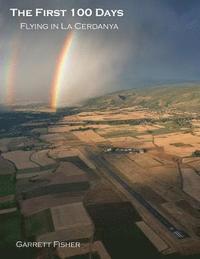 bokomslag The First 100 Days: Flying in La Cerdanya