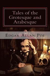 bokomslag Tales of the Grotesque and Arabesque