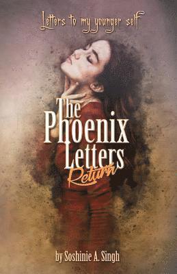 bokomslag The Phoenix Letters Return