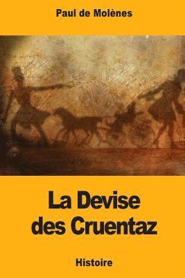 La Devise des Cruentaz 1