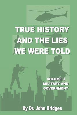 True History And The Lies We Were Told 1