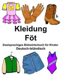 bokomslag Deutsch-Isländisch Kleidung/Föt Zweisprachiges Bildwörterbuch für Kinder
